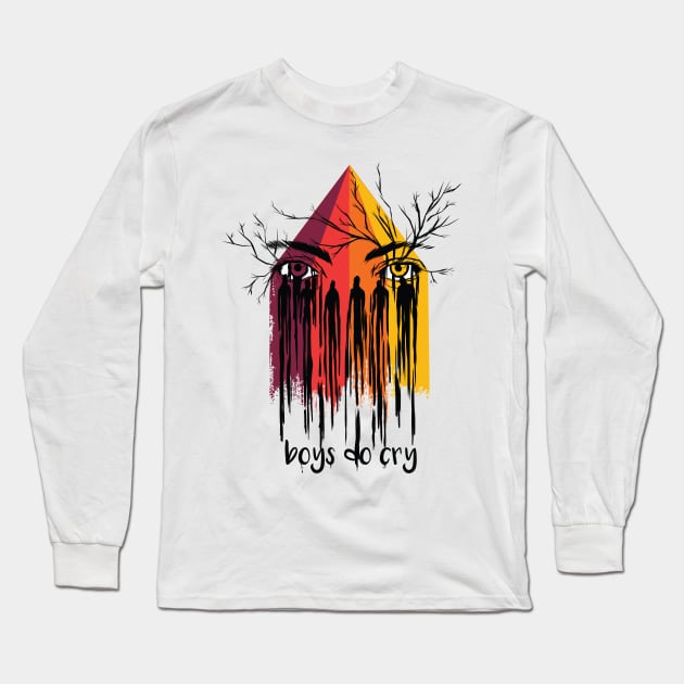 Boys do cry Design Long Sleeve T-Shirt by LR_Collections